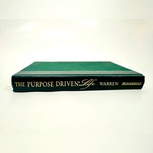 *The Purpose Driven Life* by Rick Warren – Hardcover (missing slipcover)